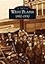 West Plains: 1880-1930 (Images of America: Missouri)