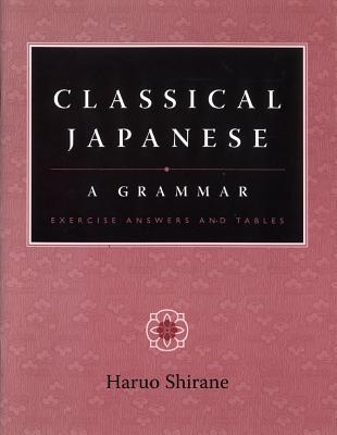 Classical Japanese: A Grammar (Hardcover)