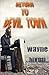Return to Devil Town by Wayne Hixon