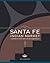 Santa Fe Indian Market: A History of Native Arts and the Marketplace