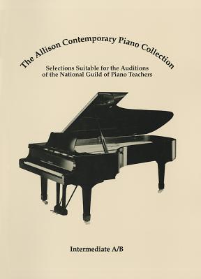 The Allison Contemporary Piano Collection: Intermediate A/B (Paperback)