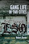 Gang Life in Two ...