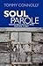 Soul Parole: Making Peace w...