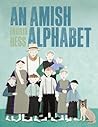 An Amish Alphabet by Ingrid Hess