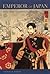 Emperor of Japan: Meiji and...