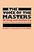 The Voice of the Masters: Writing and Authority in Modern Latin American Literature (LLILAS Latin American Monograph Series)