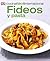 Cocina Fácil Internacional -Pastas (Pastas and Noodles) (Cocina Facil Internacional) (Spanish Edition)