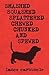Smashed, Squashed, Splattered, Chewed, Chunked and Spewed