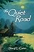 The Quiet Road