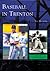 Baseball in Trenton (NJ) by Tom   McCarthy