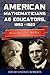 American Mathematicians as Educators, 1893--1923: Historical Roots of the "Math Wars"