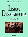 Lisboa Desaparecida, volume 6 (Lisboa Desaparecida, #6)