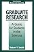 Graduate Research: A Guide for Students in the Sciences