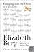 Escaping Into the Open: The Art of Writing True