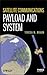 Satellite Communications Payload and System (IEEE Press)