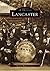 Lancaster (Images of America: Massachusetts)