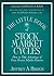 The Little Book of Stock Market Cycles: How to Take Advantage of Time-Proven Market Patterns