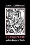 Shakespeare and the Denial of Death