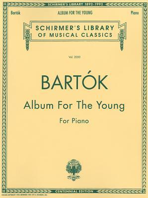 Album for the Young: Schirmer Library of Classics Volume 2000 Piano Solo (Schirmer's Library of Musical Classics)