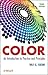 Color: An Introduction to Practice and Principles