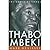 Thabo Mbeki The Dream Deferred