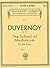 Duvernoy: The School of Mechanism, Op. 120: 15 Studies for the piano written expressly to precede Czerny's School of Velocity