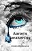 Aaron's Awakening