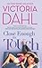Close Enough to Touch (Jackson, #1)