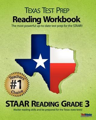 Texas Test Prep Reading Workbook, Staar Reading Grade 3: Aligned to the 2011-2012 Texas Staar Reading Test