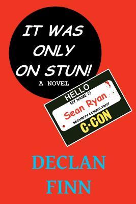 It Was Only On Stun! (Mass Market Paperback)