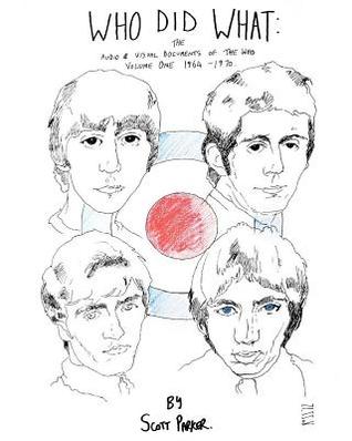 WHO DID WHAT: The Audio And Visual Documents Of THE WHO Volume 1 1964-1970