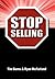 Stop Selling