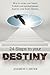24 Steps to Your Destiny: How to Create Your Future, Unfold Your Spiritual Talents, and Live Your Soul's Destiny.