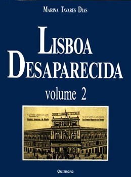 Lisboa Desaparecida, volume 2 (Lisboa Desaparecida, #2)