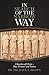 In Search of the Narrow Way: Churches of Christ - Past, Present, and Future