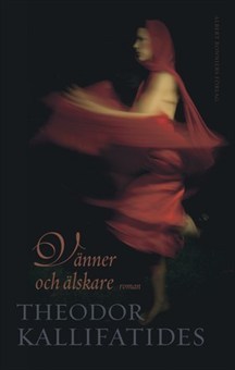 Vänner och älskare (Hardcover)