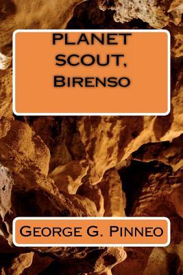 Planet Scout, Birenso (The Planet Scout, #2)
