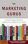 The Marketing Gurus by Chris Murray