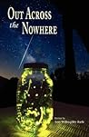 Out Across the Nowhere by Amy Willoughby-Burle