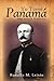 Yo Tomé Panamá: Una Novela HistóricaI