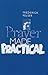 Prayer Made Practical by Frederick Pelser
