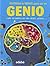 Entrena tu mente para ser un GENIO: Cómo desarrollar una mente genial (Spanish Edition)