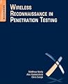Wireless Reconnaissance in Penetration Testing