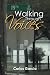 Walking Through Voices