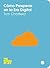 Cómo prosperar en la era digital: Serie School of Live (School of Life) (Spanish Edition)
