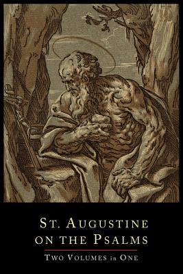 St. Augustine on the Psalms: Two Volume Set