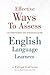 Effective Ways To Assess English Language Learners: [For Intermediate and Advanced Levels]