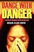 Dance with Danger: A Story of Domestic Abuse and Survival