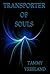 Transporter of Souls
