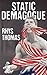 Static Demagogue